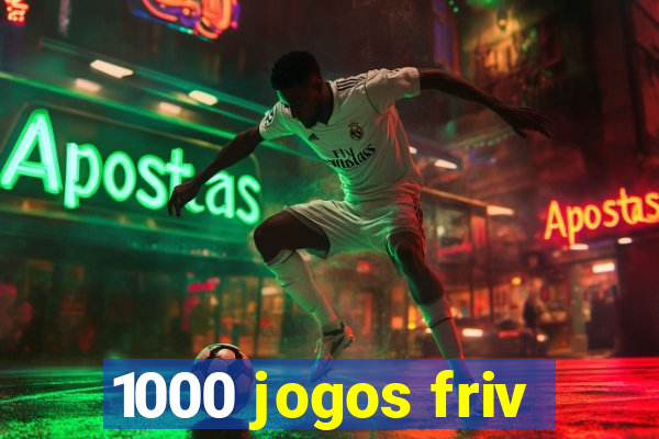 1000 jogos friv